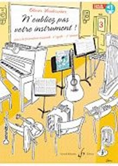 O. Vonderscher: N'oubliez pas votre instrument ! , Ges/Mel