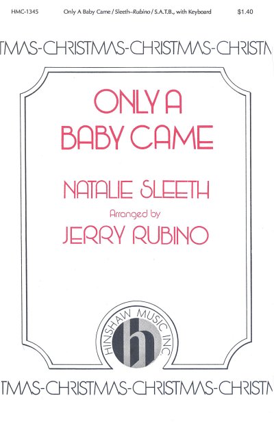 N. Sleeth: Only a Baby Came