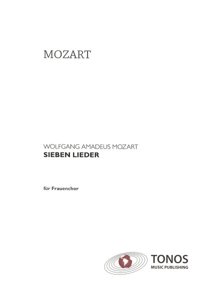 W.A. Mozart: Sieben Lieder, FCh (Part.)