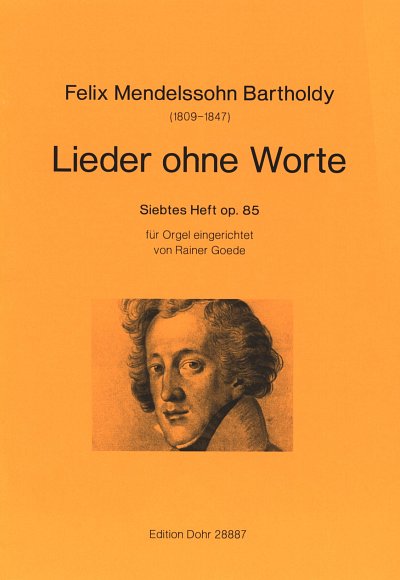 F. Mendelssohn Bartholdy: Lieder ohne Worte für Orgel op. 85