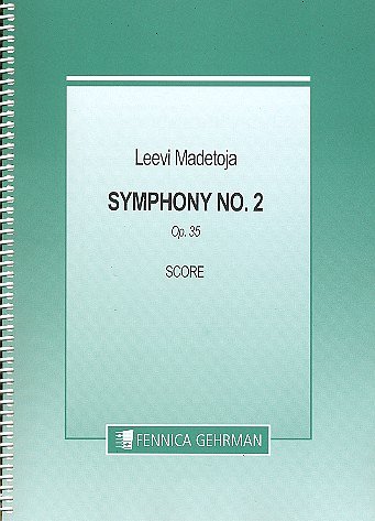 L. Madetoja: Symphony No. 2, Sinfo (Part.)