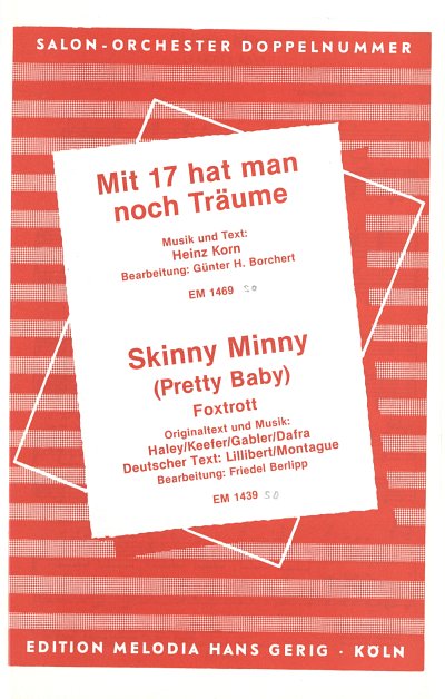 Skinny Minny & Mit 17 hat ma., Salonorchester