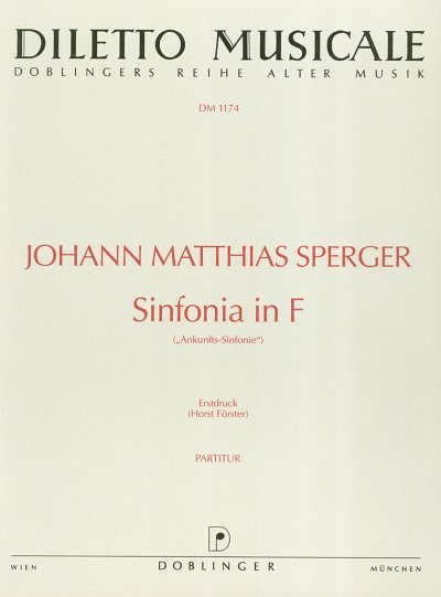 J.M. Sperger: Sinfonia F-Dur "Ankunftssinfonie"