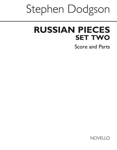 S. Dodgson: Russian Pieces Set 2, Sinfo (Pa+St)