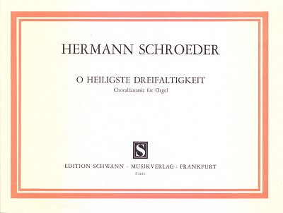 H. Schroeder: O Heiligste Dreifaltigkeit