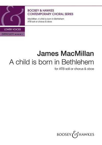 J. MacMillan: A Child Is Born In Bethlehem