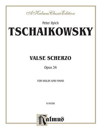 P.I. Tschaikowsky: Valse Scherzo, Op. 34 (Urtext) (Vl)