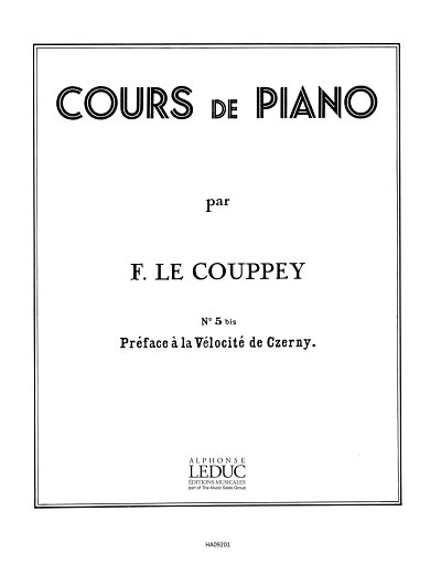 F. Le Couppey: Cours de piano 5bis : Préface à la vélo, Klav