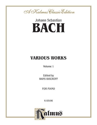 J.S. Bach: Various Works, Volume I, Klav