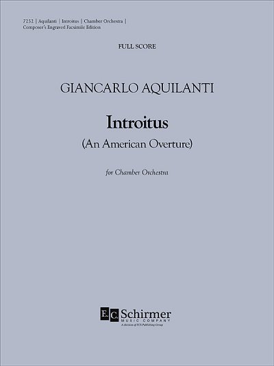 G. Aquilanti: Introitus (An American Overture), Kamo (Part.)