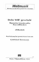 Herrmann G.: Dein Will' Gescheh' (Afrika)