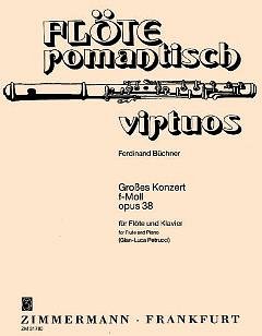 Buechner Ferdinand: Großes Konzert f-Moll op. 38