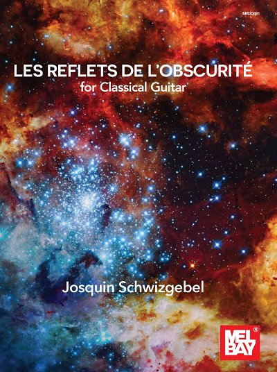 Les Reflets De L'Obscurite For Classical Guitar, Git