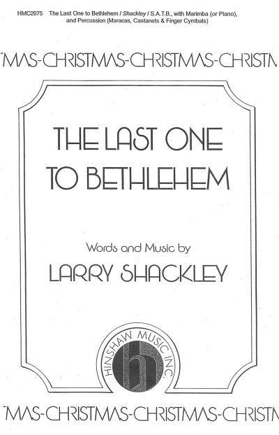L. Shackley: The Last One To Bethlehem (Chpa)