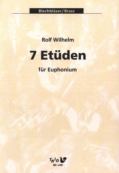 Wilhelm Rolf Alexander: 7 Etueden Fuer Euphonium