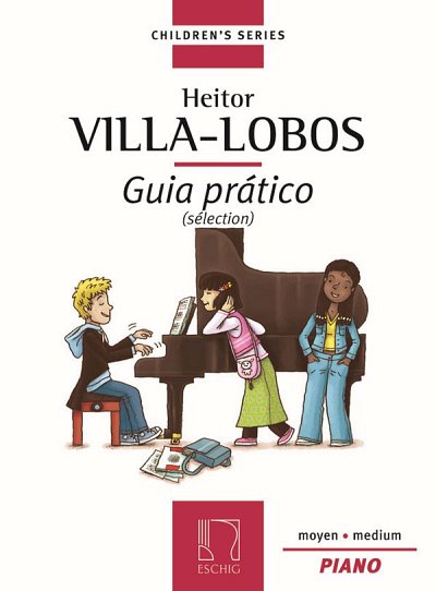 H. Villa-Lobos: Guia Pratico (Selection), Klav