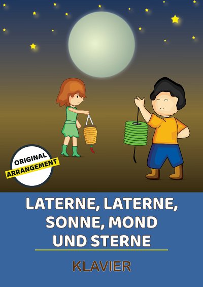 M. traditional: Laterne, Laterne, Sonne, Mond und Sterne