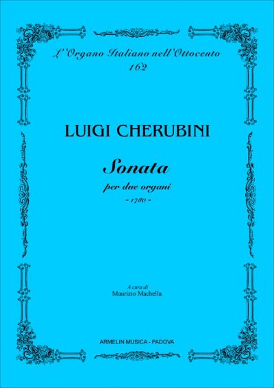 L. Cherubini: Sonata Per 2 Organi (Bu)
