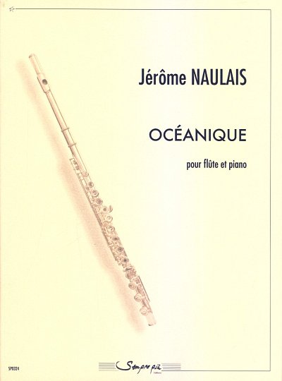 J. Naulais: Oceanique, FlKlav (KlavpaSt)