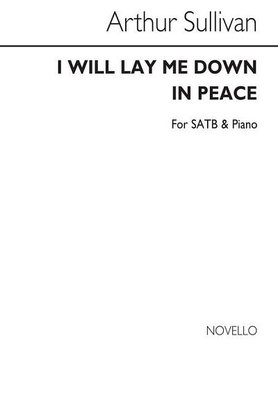 A.S. Sullivan: I Will Lay Me Down In Peace