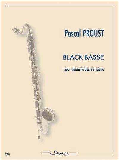 P. Proust: Black-Basse, Bklar