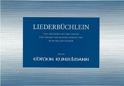Müller-Fischer, Ruth: Liederbüchlein