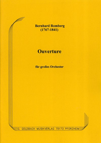 B. Romberg: Ouvertuere Fuer Grosses Orchester