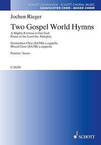 J. Rieger: Two Gospel World Hymns, GchKlav (Part.)