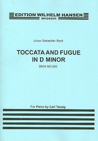 J.S. Bach: Toccata And Fugue In D Minor, Klav