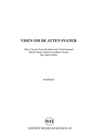 B. Andersson: Visen Om De Atten Svaner, Gch3Klav (KA)