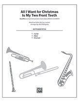 A. Don Gardner, Alan Billingsley,: All I Want for Christmas Is My Two Front Teeth
