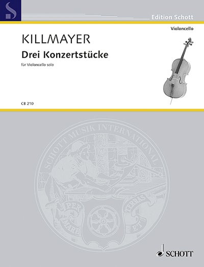 DL: W. Killmayer: Drei Konzertstücke, Vc