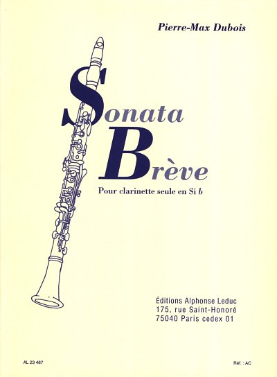 P.-M. Dubois: Sonata Brève For Clarinet Solo, Klar