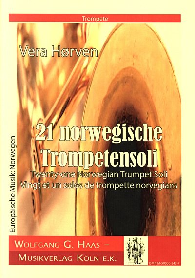 Horven Vera: 21 Norwegische Trompetensoli