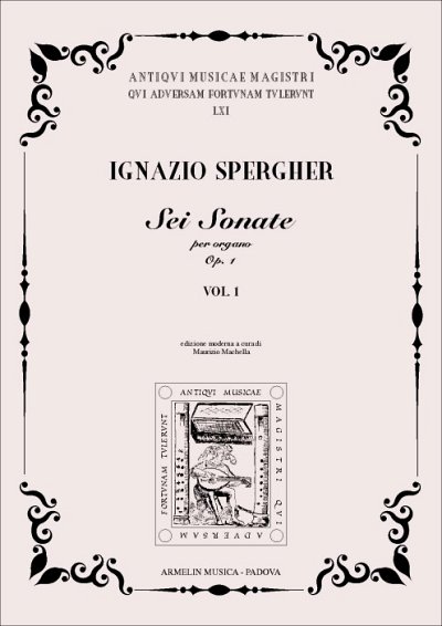 Sei Sonate Per Organo Op. 1 Vol. 1, Org