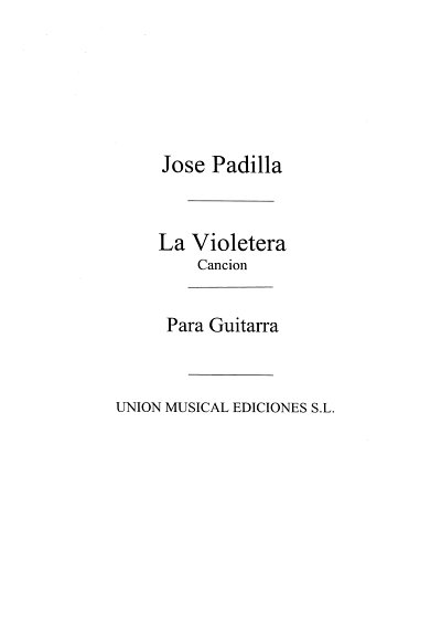 Jose Padilla: La Violetera - Cancion, Git
