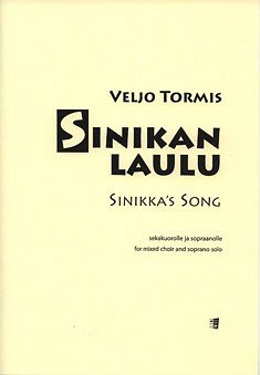 V. Tormis: Sinikka's Song, GesSGch (Part.)