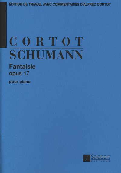 R. Schumann: Fantasie Op.17 (Cortot), Klav