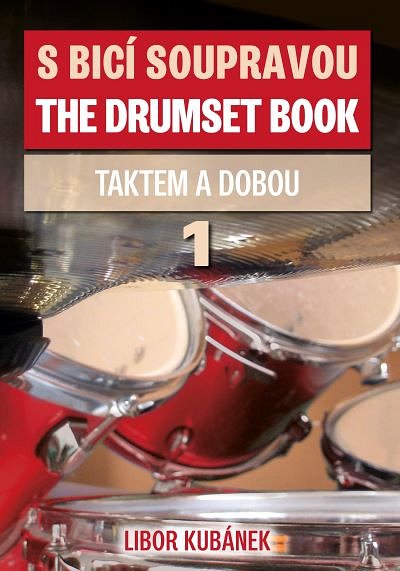 L. Kubánek: The Drumset Book 1, Drst