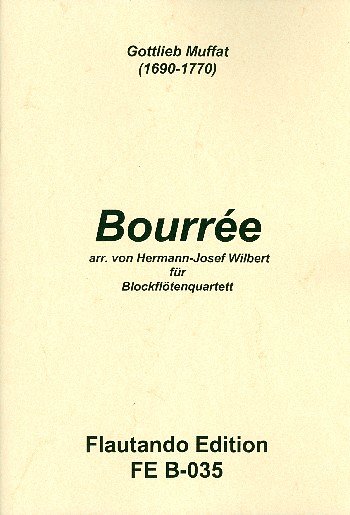 G. Muffat: Bourree, 4Blf (Pa+St)