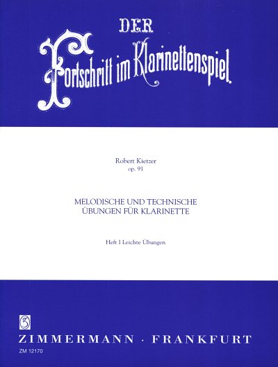 R. Kietzer: Der Fortschritt im Klarinettenspiel, op. 9, Klar
