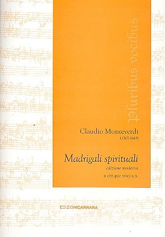 C. Monteverdi: Madrigali spirituali (Chpa)