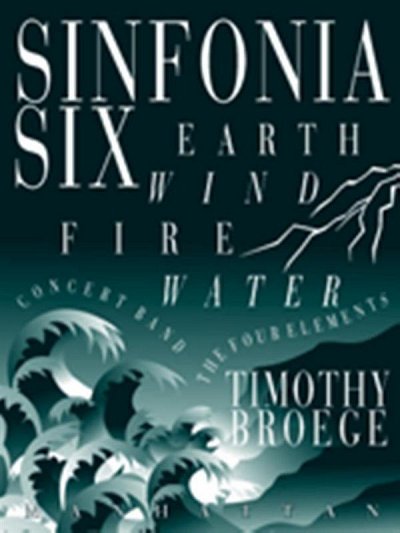 T. Broege: Sinfonia VI: The Four Elements