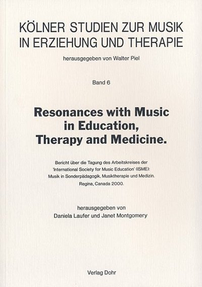 Resonances with Music in Education, Therapy an Medicine (Bu)