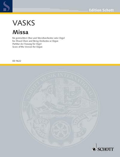 DL: P. Vasks: Missa, GchStro/Org