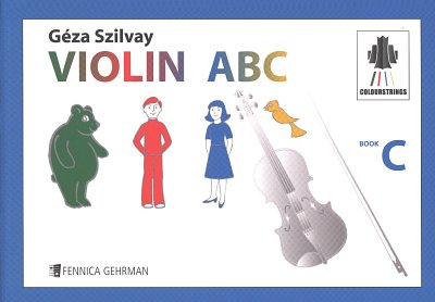 G. Szilvay: Violin ABC Book C – Tutor