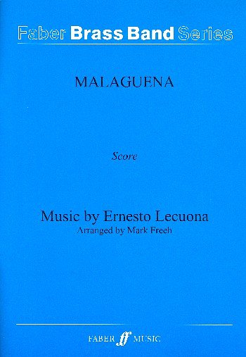 E. Lecuona: Malagueña, Brassb (Part.)