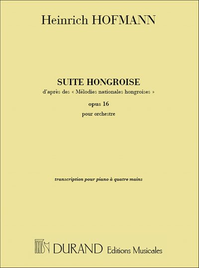 H. Hofmann: Suite Hongroise 4 Mains