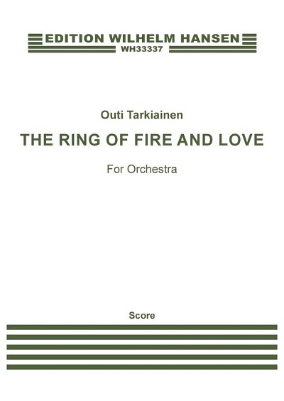 O. Tarkiainen: The Ring of Fire and Love