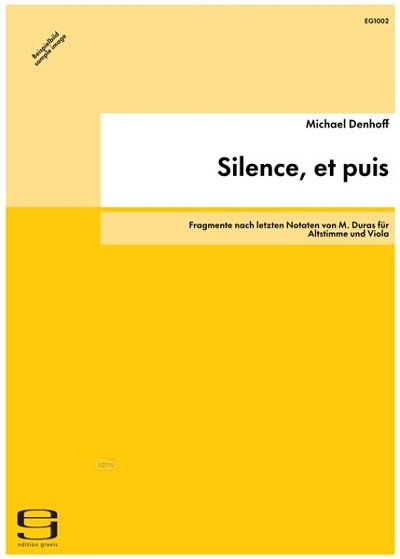 M. Denhoff: Silence Et Puis Op 101 (2006)